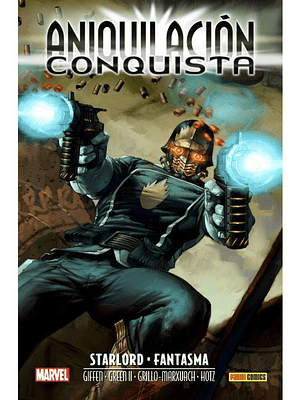 ANIQUILACIÓN SAGA 07. ANIQUILACIÓN CONQUISTA: STARLORD & FANTASMA - PANINI ESPANA