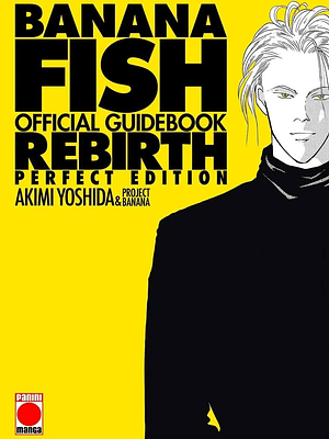 BANANA FISH REBIRTH. GUIA OFICIAL PERFECT EDITION - PANINI ESPANA