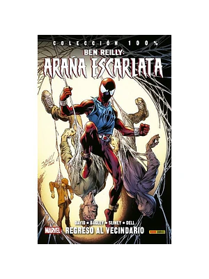 BEN REILLY: ARANA ESCARLATA 01: REGRESO AL VECINDARIO - PANINI ESPANA