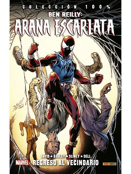 BEN REILLY: ARANA ESCARLATA 01: REGRESO AL VECINDARIO - PANINI ESPANA