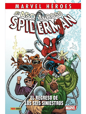 EL ASOMBROSO SPIDERMAN: EL REGRESO DE LOS SEIS SINIESTROS. MARVEL HEROES - PANINI ESPANA