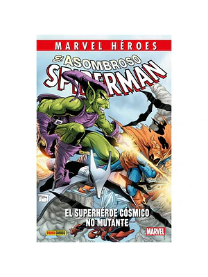 EL ASOMBROSO SPIDERMAN: EL SUPERHEROE CÓSMICO NO MUTANTE. MARVEL HEROES - PANINI ESPANA