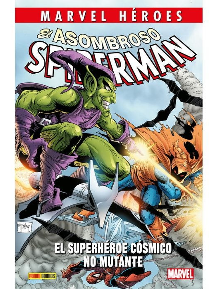 EL ASOMBROSO SPIDERMAN: EL SUPERHEROE CÓSMICO NO MUTANTE. MARVEL HEROES - PANINI ESPANA 1