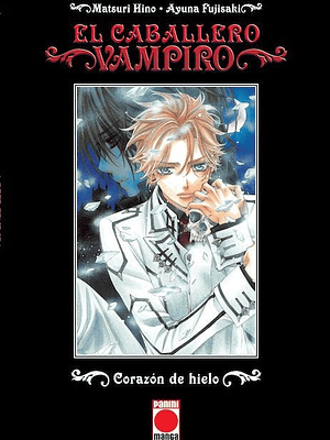EL CABALLERO VAMPIRO 01. CORAZON DE HIELO NOVELA - PANINI ESPANA