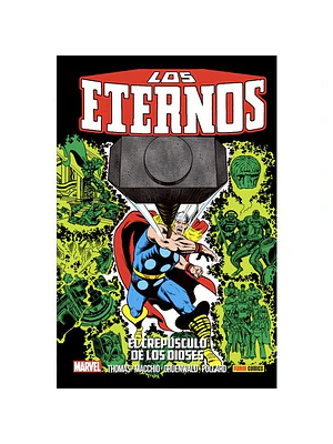 COLECCIÓN LOS ETERNOS 04: EL CREP˜SCULO DE LOS DIOSES - PANINI ESPANA