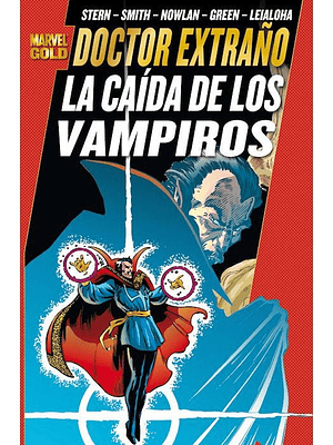 DOCTOR EXTRANO: LA CAÍDA DE LOS VAMPIROS. MARVEL GOLD - PANINI ESPANA