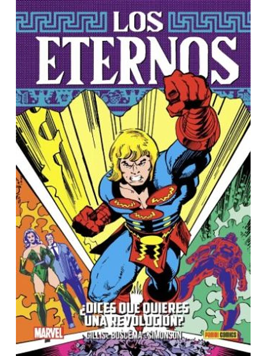 COLECCIÓN LOS ETERNOS 06: DICES QUE QUIERES UNA REVOLUCI”N - PANINI ESPANA 1