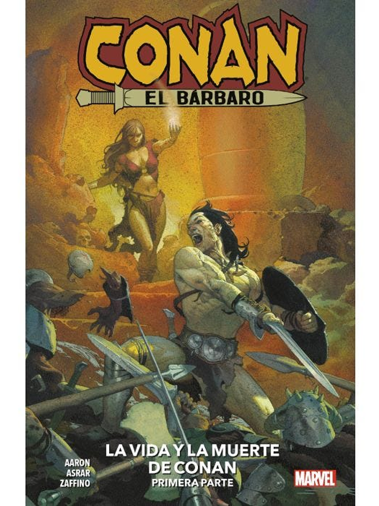 CONAN EL BÁRBARO 01: LA VIDA Y MUERTE DE CONAN PRIMERA PARTE. MARVEL PREMIERE - PANINI ESPANA 1