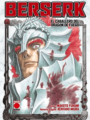 BERSERK. EL CABALLERO DEL DRAGON DE FUEGO NOVELA - PANINI ESPANA