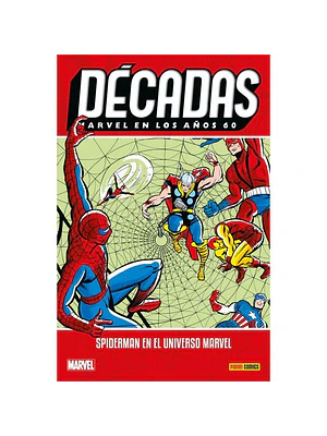 DECADAS. MARVEL EN LOS ANOS 60: SPIDERMAN EN EL UNIVERSO MARVEL - PANINI ESPANA