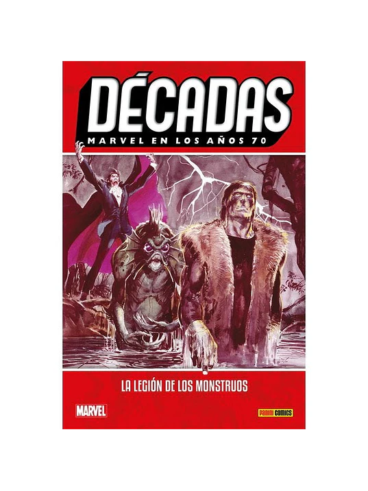 DECADAS. MARVEL EN LOS ANOS 70: LA LEGION DE LOS MONSTRUOS - PANINI ESPANA 1