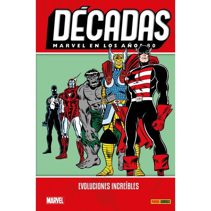 DECADAS. MARVEL EN LOS ANOS 80: EVOLUCIONES INCREIBLES - PANINI ESPANA