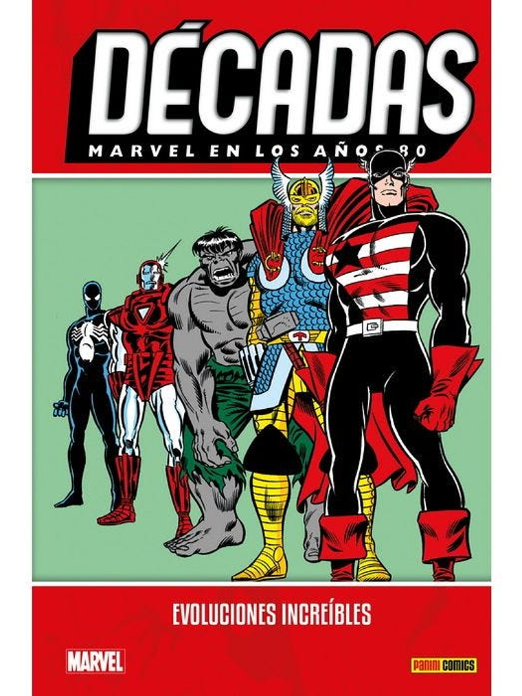DECADAS. MARVEL EN LOS ANOS 80: EVOLUCIONES INCREIBLES - PANINI ESPANA 1
