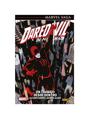DAREDEVIL DE MARK WAID 04: UN TRABAJO DESDE DENTRO. MARVEL SAGA - PANINI ESPANA