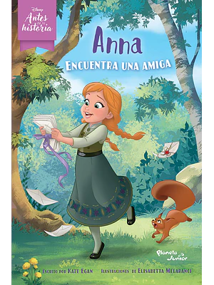 ANNA ENCUENTRA UNA AMIGA - PLANETA JUNIOR