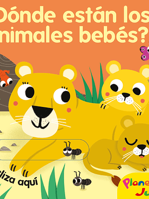 DÓNDE ESTÁN LOS ANIMALES BEBES - PLANETA JUNIOR