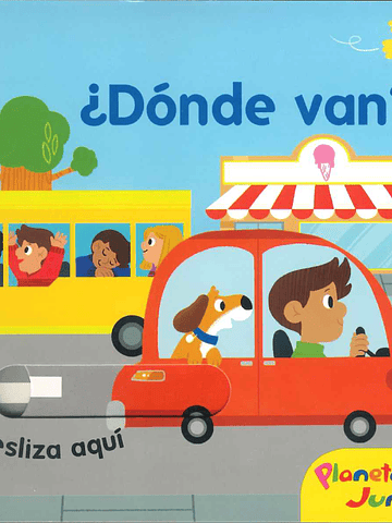 DÓNDE VAN - PLANETA JUNIOR