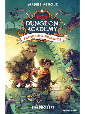 D&D 1. DUNGEON ACADEMY. PROHIBIDO HUMANOS - PLANETA