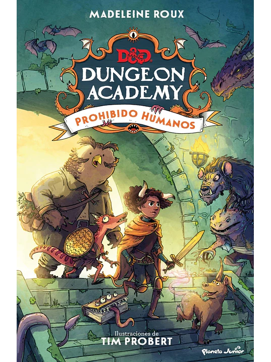 D&D 1. DUNGEON ACADEMY. PROHIBIDO HUMANOS - PLANETA 1