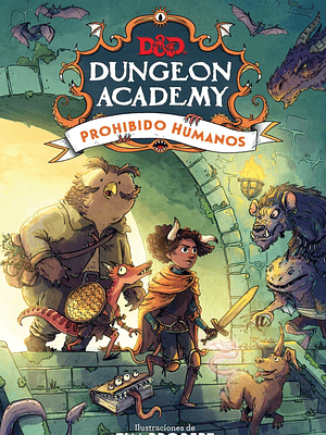 D&D 1. DUNGEON ACADEMY. PROHIBIDO HUMANOS - PLANETA