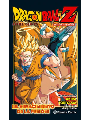 DRAGON BALL Z EL RENACIMIENTO DE LA FUSIÓN COLOR - PLANETA