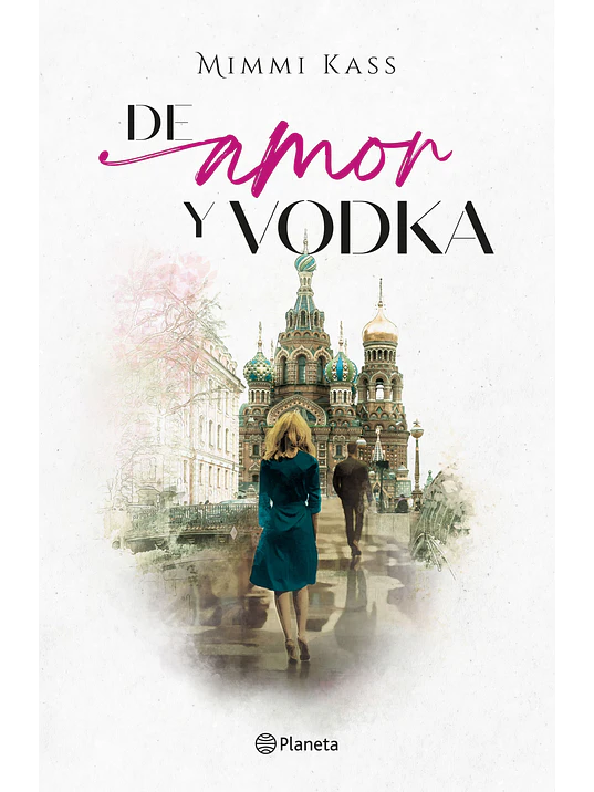 DE AMOR Y VODKA - PLANETA 1