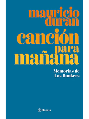 CANCIÓN PARA MANANA - PLANETA
