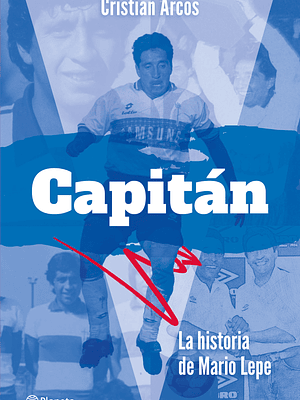 CAPITAN. LA HISTORIA DE MARIO LEPE - PLANETA