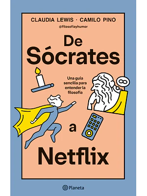 DE SOCRATES A NETFLIX - PLANETA