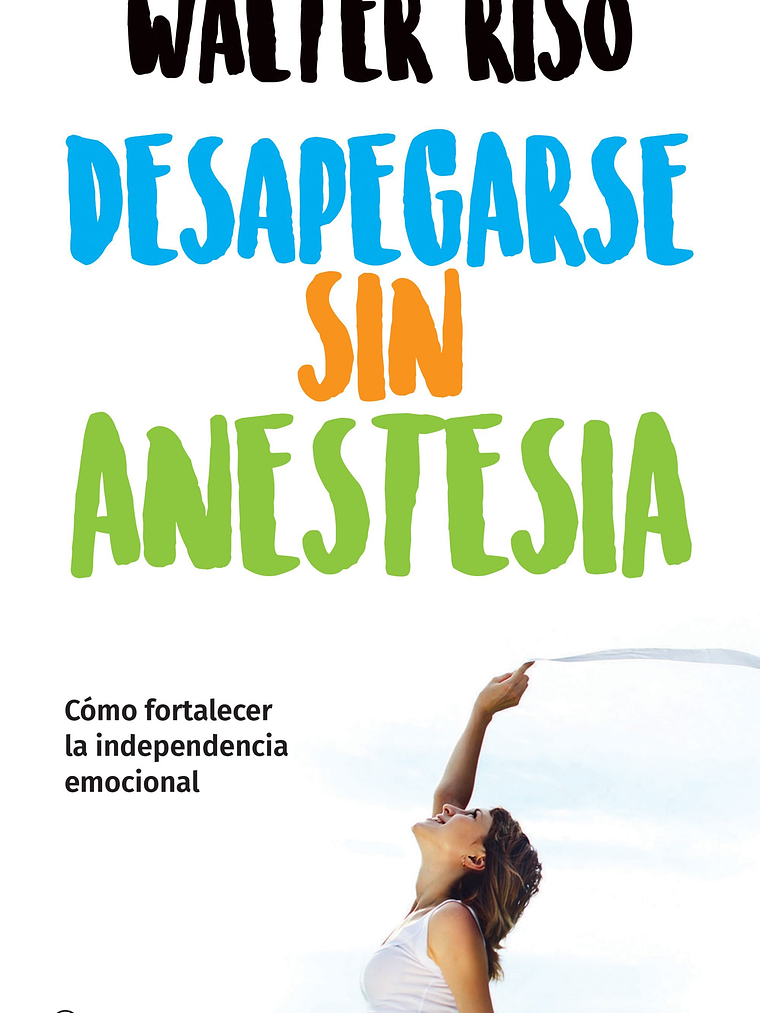 DESAPEGARSE SIN ANESTESIA - PLANETA 1