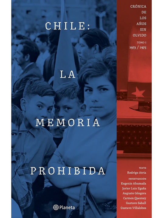 CHILE: LA MEMORIA PROHIBIDA VOL. 1 - PLANETA 1