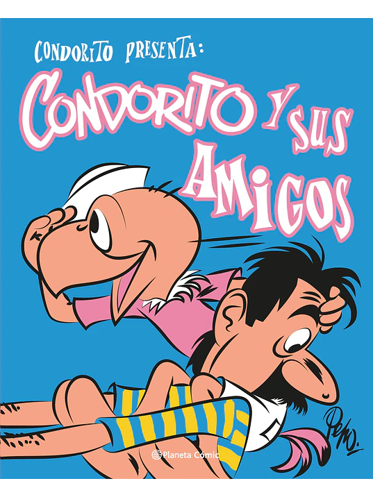 CONDORITO Y SUS AMIGOS - PLANETA 1