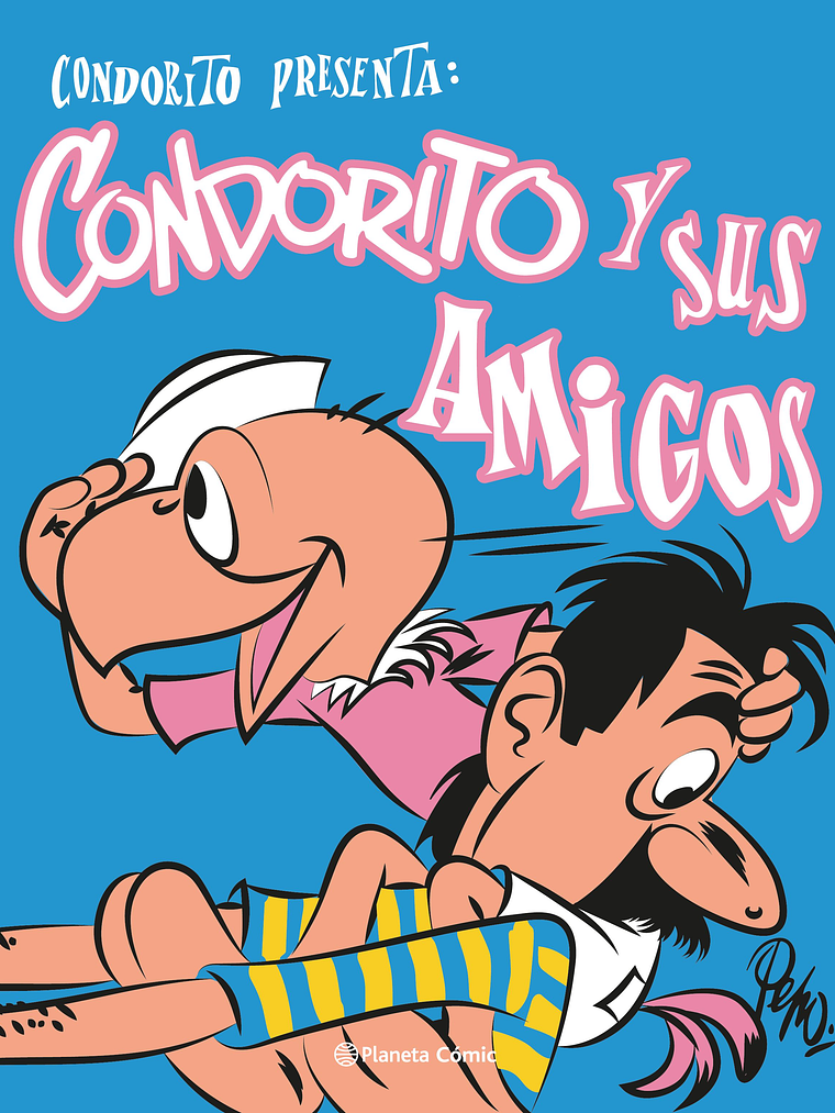 CONDORITO Y SUS AMIGOS - PLANETA 1