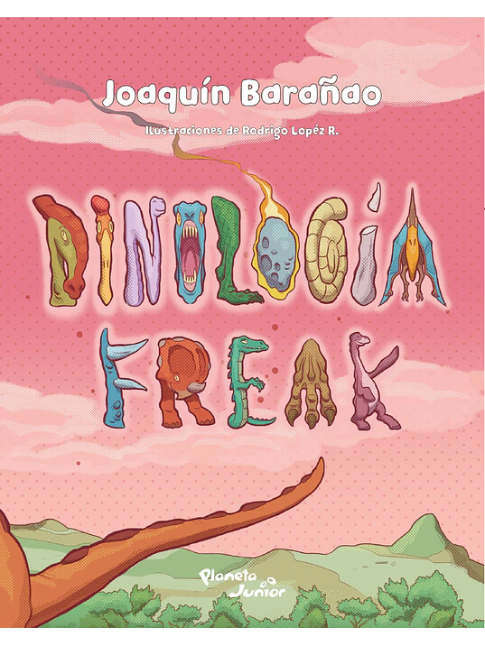 DINOLOGÍA FREAK - PLANETA JUNIOR 1