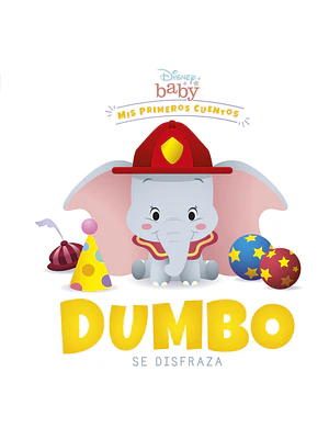 DISNEY BABY - DUMBO SE DISFRAZA - PLANETA JUNIOR