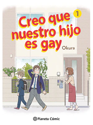 CREO QUE NUESTRO HIJO ES GAY 01 - PLANETA