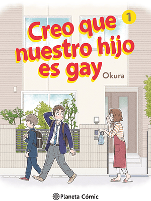 CREO QUE NUESTRO HIJO ES GAY 01 - PLANETA