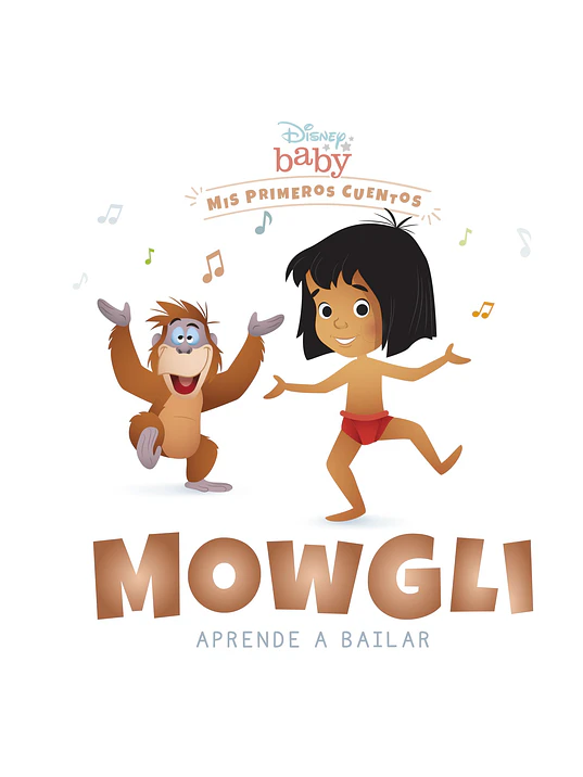 DISNEY BABY - MOWGLI APRENDE A BAILAR - PLANETA JUNIOR 1