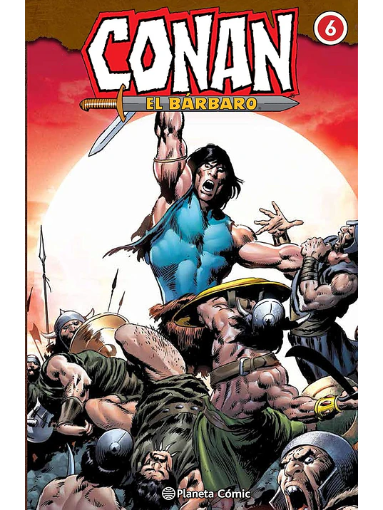 CONAN EL BARBARO. INTEGRAL VOL. 06 - PLANETA 1