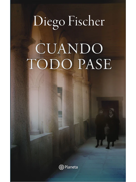 CUANDO TODO PASE - PLANETA 1