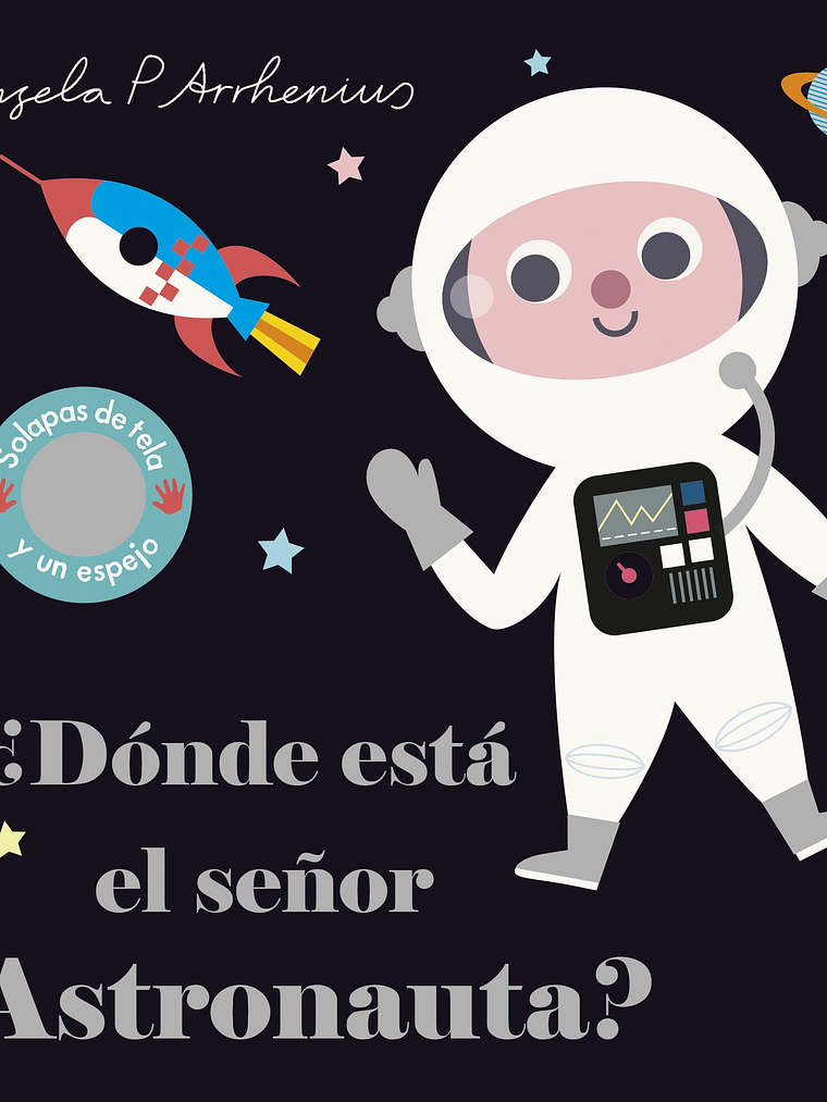DONDE ESTA EL SENOR ASTRONAUTA - PLANETA 1