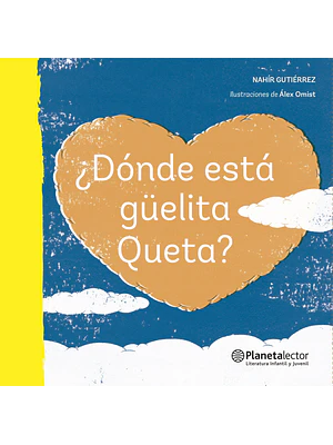 DONDE ESTA GUELITA QUETA - PLANETA
