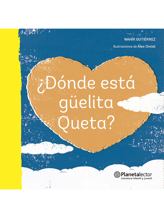 DONDE ESTA GUELITA QUETA - PLANETA 1