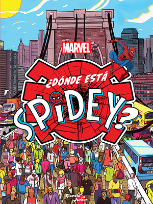 DONDE ESTA SPIDEY - PLANETA JUNIOR