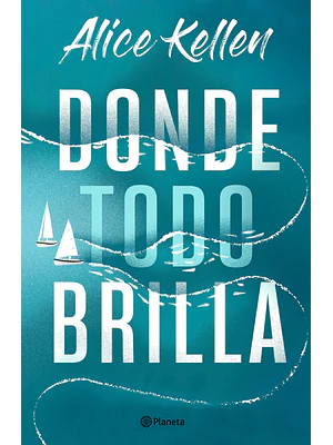 DONDE TODO BRILLA - PLANETA