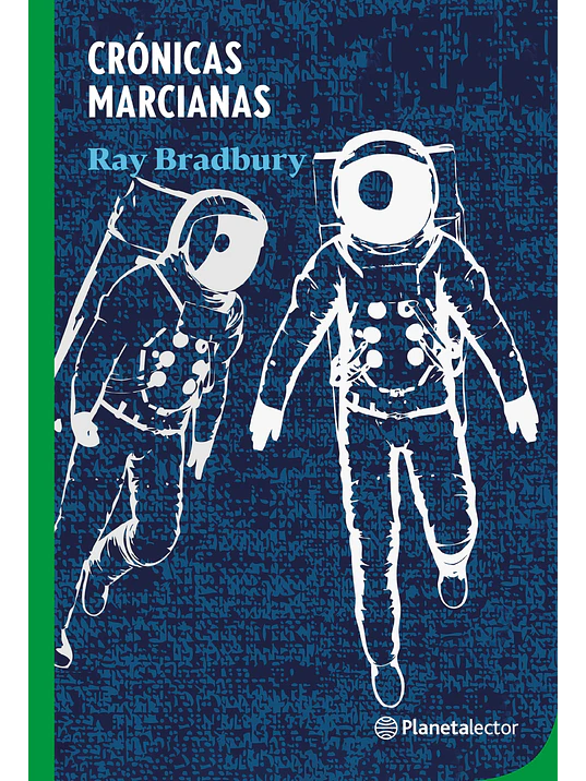 CRÓNICAS MARCIANAS - PLANETA 1