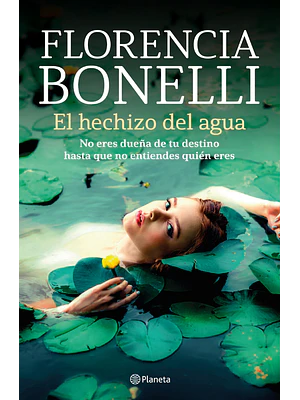 EL HECHIZO DEL AGUA - PLANETA