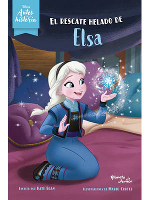 EL RESCATE HELADO DE ELSA - PLANETA JUNIOR