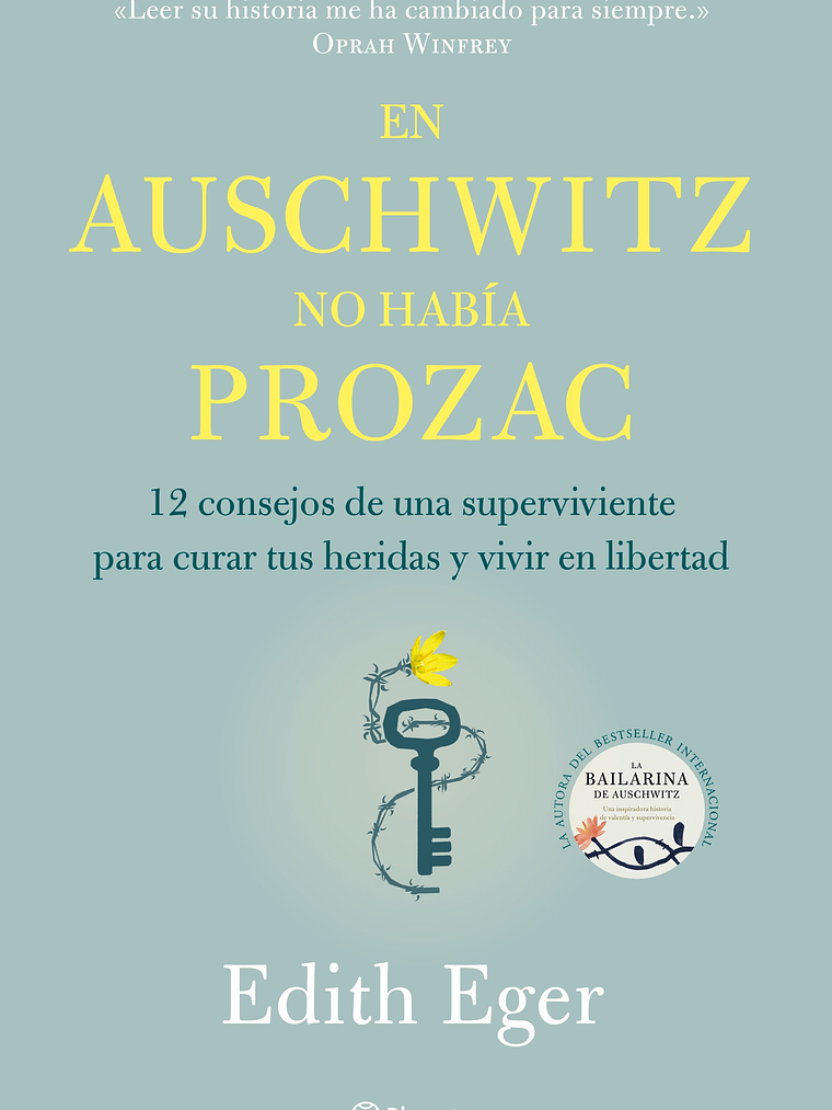 EN AUSCHWITZ NO HABÍA PROZAC - PLANETA 1