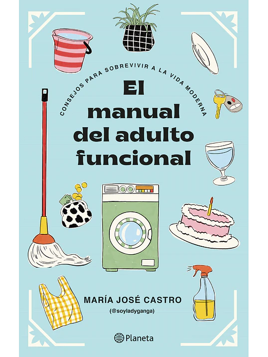 EL MANUAL DEL ADULTO FUNCIONAL - PLANETA 1